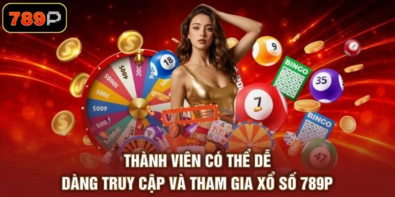 Thành viên có thể dễ dàng truy cập và tham gia xổ số 789P