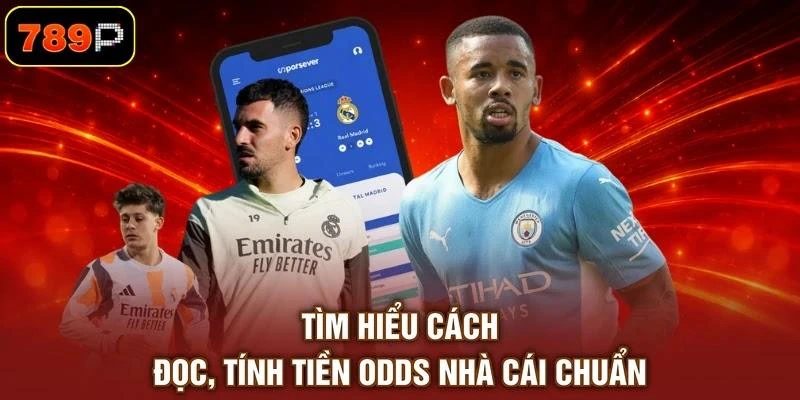 Tìm hiểu cách đọc, tính tiền odds nhà cái chuẩn